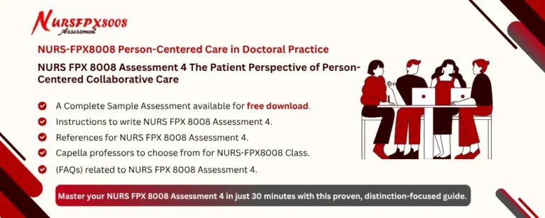 NURS FPX 8008 Assessment 4 The Patient Perspective of Person-Centered Collaborative Care