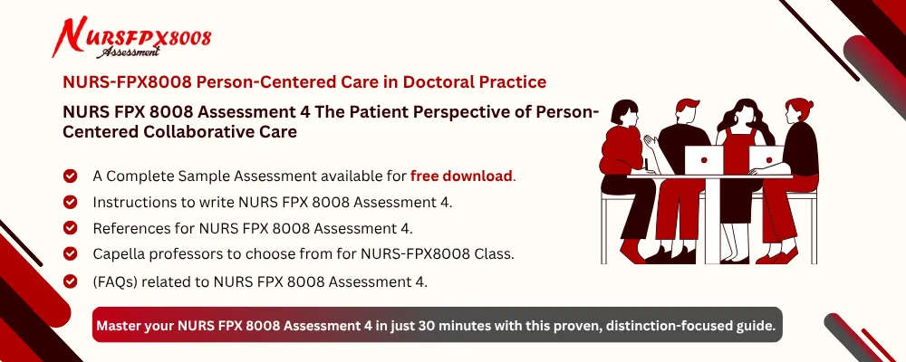 NURS FPX 8008 Assessment 4 The Patient Perspective of Person-Centered Collaborative Care